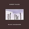 【12】Robert Haigh「Black Sarabande」