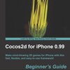 Cocos2d for Iphone 0.99 Beginner's Guide
