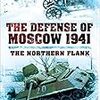 【参考文献】Jack Radey & Charles Sharp「The Defense of Moscow 1941 : The Northern Flank」