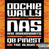 ラッパーNasの弟のHIPHOPグループBraveheartsの懐かしの代表曲 Oochie wally