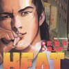【HEAT -灼熱-】裏社会を野生の獣のように強く強靭に生きる漢たちの物語