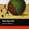 多読記録　Sara Says No!