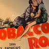 映画「タバコ・ロード」（ジョン・フォード、原題：Tabacco Road, 1941、日本公開1988）大恐慌時代のアメリカ南部の極貧農家を描く。