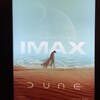 今日見た映画「DUNE デューン　砂の惑星」