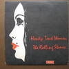 ローリング・ストーンズ トルコ・シングル盤 HONKY TONK WOMEN！！