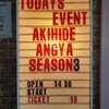 AKIHIDE
「Angya」season3
at 高崎Club JAMMERS 1st