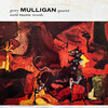 Gerry Mulligan - The Original Mulligan Quartet (Pacific Jazz) 1953
