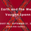 ヴォーン・スパン個展「Scorched Earth and The Weeping Sun(焼け焦げた大地と涙する太陽)」