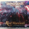 Red Warriors / SWINGIN' DAZE 21st Century