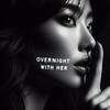 実験POST: BGM=彼女とOvernight | "Overnight with her" 