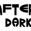 AFTER DARK