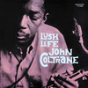 John Coltrane - Lush Life (Prestige) 1958