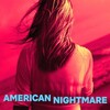 オリジナルビデオ『アメリカン・ナイトメア: 誘拐事件はなぜ"狂言"と言われたのか?』American Nightmare 