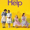 ヘルプ　～心がつなぐストーリー  The Help