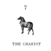 7. THE CHARIOT - 戦車