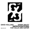 (ECM1013) David Holland, Derek Bailey : Improvisations For Cello And Guitar (1971) 音でしかない