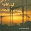 on the brink of ruin/WISE UP(7inch)