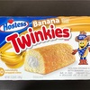 Hostess Twinkies  <Banana>