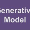 【深層学習】生成モデル / Generative Model #まとめ編