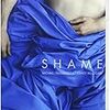 【映画評】SHAME -シェイム-