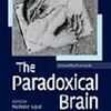 The Paradoxical Brain (逆説的な脳の話）