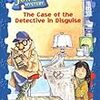 The Case of the Detective in Disguise