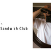 夏のお供に、Riverside Sandwich Club