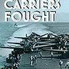 【参考文献】Lars Celander「How Carriers Fought」