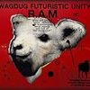  WAGDUG FUTURISTIC UNITY 「R.A.M」