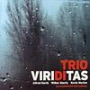  Trio Viriditas / waxwebwind @ ebroadway