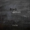 luin最新音源【Black Swan】配信開始