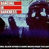 V.A. – Dancing In Darkness