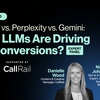 ChatGPT、Perplexity、Gemini：コンバージョンを牽引するLLMはどれか？