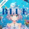 エルセとさめのぽき「BLUE」「星詠みの唄」「.NEW WORLD」