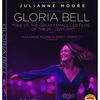 グロリア 永遠の青春　Gloria Bell　（2018）