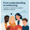 理解から抱擁へ： 医学教育研究における感情に関する手引き： AMEE ガイド No.184
