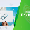 What Is The Importance Of Link Building In SEO?
