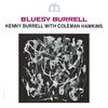 Bluesy Burrell / Kenny Burrell with Coleman Hawkins  (1963)