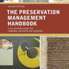 Free ebooks download links The Preservation Management Handbook: A 21st-Century Guide for Libraries, Archives, and Museums PDB RTF 9781538109014 by Ross Harvey, Donia Conn, Martha R. Mahard