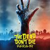 「デッド・ドント・ダイ」（The Dead Don't Die）はほんわか系ゾンビ