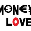 MONEY LOVE