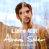 【Álvaro Soler: Libre 和訳】スペイン語バージョン (ft. Paty Cantú)