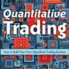 「Quantitative Trading」を読んだ