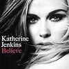  Katherine Jenkins Believe: Special Edition