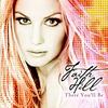 Faith Hill フェイス・ヒル 『There You’ll Be / 永遠に愛されて～ザ・ベスト・オブ・フェイス・ヒル』（2001年）