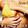 V.A. - HOUSE NATION Beach 