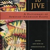 JUBA to JIVE: A DICTIONARY OF AFRICAN-AMERICAN SLANG