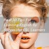 海外学習者の英語上達法 30 選 : 30 Tips for Learning English