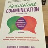 Nonviolent Communication: A Language of Life: Life-Changing Tools for Healthy Relationships