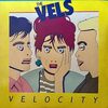 Velocity / The Vels